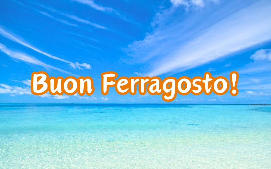 Buon Ferragosto